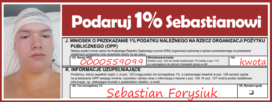 Przekaż 1.5% Sebsatian Forysiuk