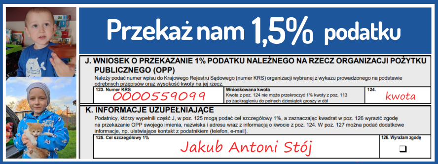 Przekaż 1.5% Jakub Antoni Stój